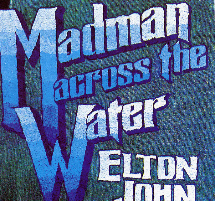 MADMAN ACROSS THE WATER