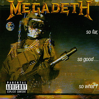 SO FAR SO GOOD SO WHAT