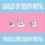 PEACE LOVE DEATH METAL