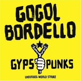 GYPSY PUNKS UNDERDOG WORLD STRIKE