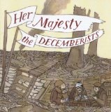 HER MAJESTY THE DECEMBERISTS