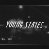 YOUNG STATES