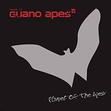 PLANET OF APES - BEST OF GUANO APES