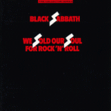 WE SOLD OUR SOUL FOR ROCK N ROLL