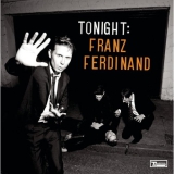 TONIGHT:FRANZ FERDINAND B