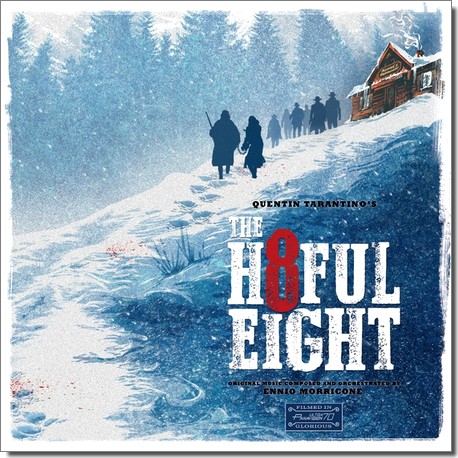 QUENTIN TARANTINO'S THE HATEFUL EIGHT / O.S.T.
