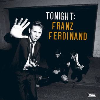 TONIGHT: FRANZ FERDINAND -DELUXE-